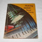Making Music Your Own Book 5 - Silver Burdett General Learning - 75 205-2106 - 1968