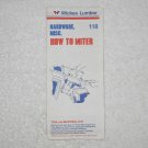 Wickes Lumber - How To Booklet 118 - How To Miter - Hardware Misc - USA