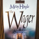 THE WAGER by Metsy Hingle