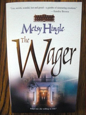 THE WAGER by Metsy Hingle