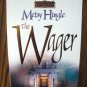 THE WAGER by Metsy Hingle