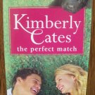 THE PERFECT MATCH by Kimberly Cates