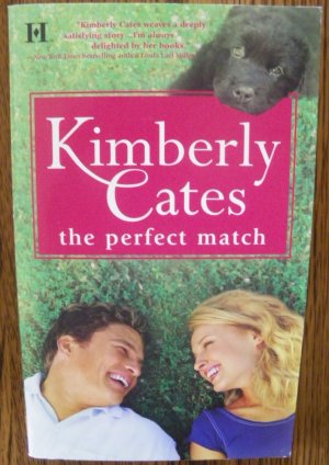 THE PERFECT MATCH by Kimberly Cates