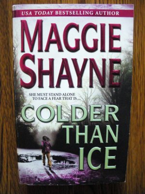 COLDER THAN ICE by Maggie Shayne