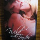 WILD AND TENDER by Renee Field
