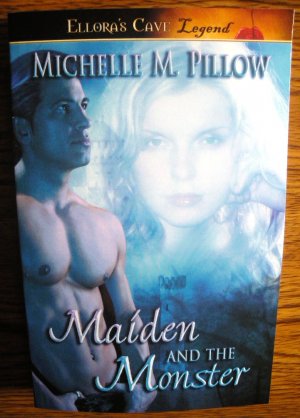 MAIDEN AND THE MONSTER by Michelle M. Pillow