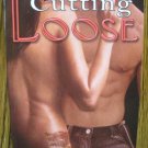 CUTTING LOOSE by Lise Fuller