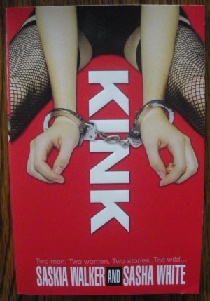 KINK by Saskia Walker & Sasha White