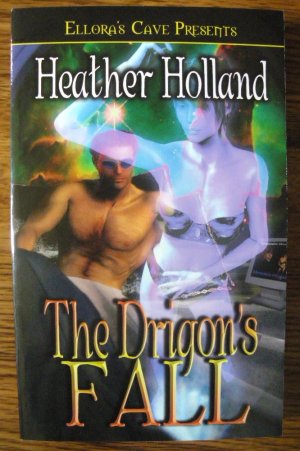 THE DRIGON'S FALL by Heather Holland