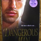 A DANGEROUS MAN by Janmarie Anello