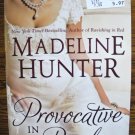 PROVOCATIVE IN PEARLS by Madeline Hunter