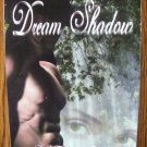 DREAM SHADOW by Mary Wine