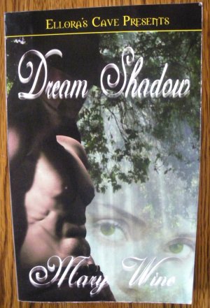 DREAM SHADOW by Mary Wine