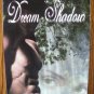DREAM SHADOW by Mary Wine