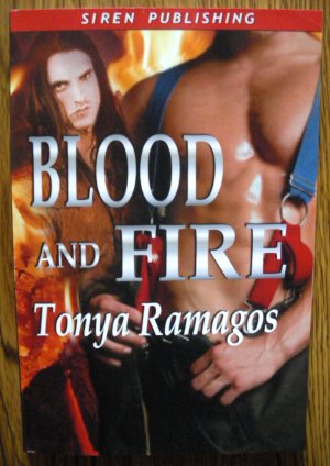 BLOOD AND FIRE by Tonya Ramagos