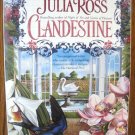 CLANDESTINE by Julia Ross