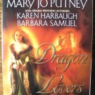 DRAGON LOVERS by Jo Beverley, Mary Jo Putney, Karen Harbaugh, & Barbara Samuel