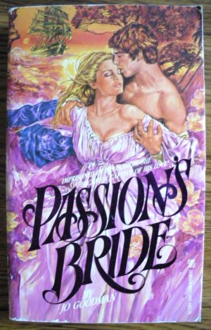 PASSION'S BRIDE by Jo Goodman
