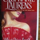 WHAT PRICE LOVE? by Stephanie Laurens