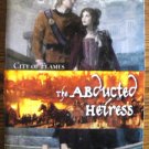 THE ABDUCTED HEIRESS by Claire Thornton