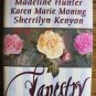 TAPESTRY by Lynn Kurland, Madeline Hunter, Karen Marie Moning, & Sherrilyn Kenyon