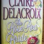 THE ROSE RED BRIDE by Claire Delacroix