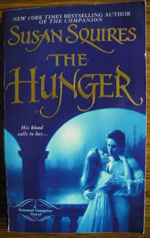 THE HUNGER by Susan Squires
