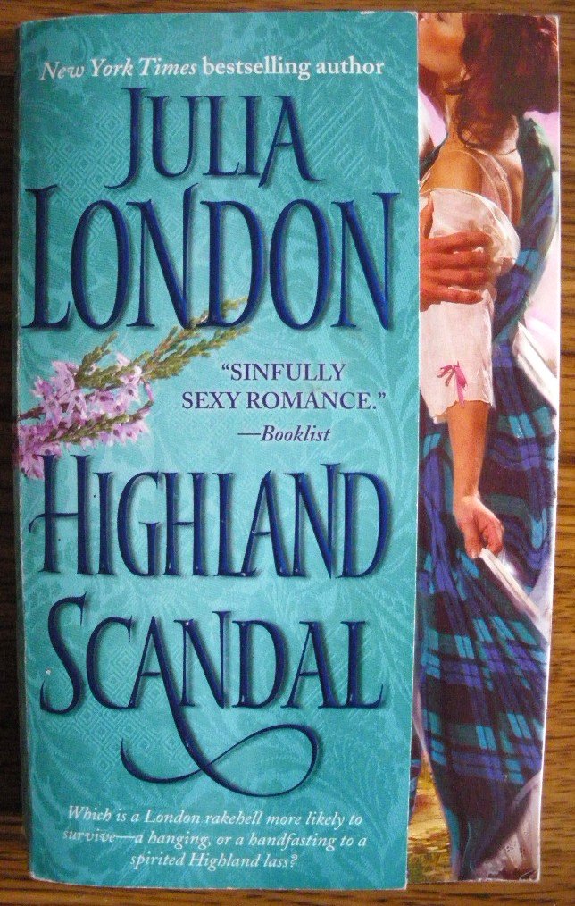 HIGHLAND SCANDAL by Julia London