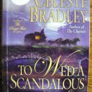 TO WED A SCANDALOUS SPY by Celeste Bradley