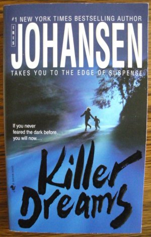 KILLER DREAMS by Iris Johansen