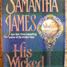 HIS WICKED PROMISE by Samantha James