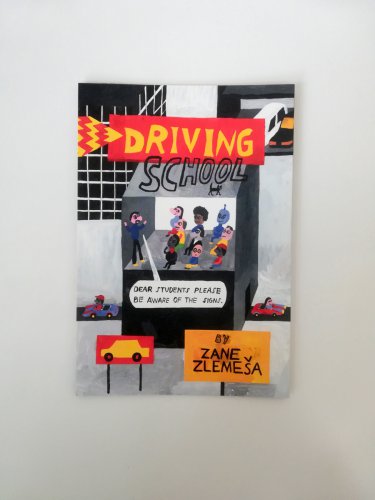 Driving School - Zane ZlemeÅ¡a