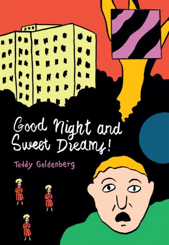 Good Night and Sweet Dreams! / Teddy Goldenberg