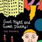 Good Night and Sweet Dreams! / Teddy Goldenberg