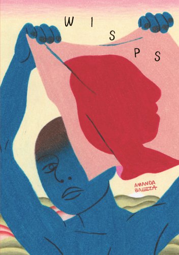 WISPS / Amanda Baeza