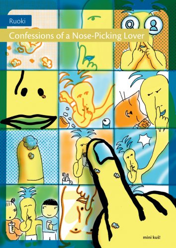 'Confessions of a Nose-Picking Lover' by Ruoki