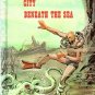 City Beneath The Sea World Of Adventure Series by Bamman & Whitehead 1975