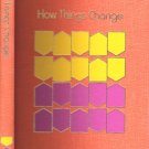ChildCraft How & Why Library Volume 6 - How Things Change 1971