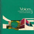 Voices In Literature, Language, And Composition 3 1972