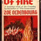 Destiny of Fire - A Towering Novel of the Crusades by Zoe Oldenbourg 1965