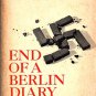 End of a Berlin Diary-Nazi Germany Unforgettable Word Picture Destruction-Shirer