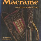 Macrame Creative Knot Tying-Techniques crafts 1971 VTG