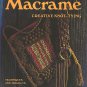 Macrame Creative Knot Tying-Techniques crafts 1971 VTG