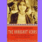 The Arrogant Years-Lucette Lagnado-PB'11~One Girl's Search For Her Lost Youth From Cairo to Brooklyn