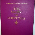 The Glory of Christmas-The Life Book of Christmas Volume 1/I Hardback 1963