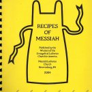 Recipes Of Messiah~Women of Evangelical Lutheran Church In America Cookbook Brownsburg Indiana 2004