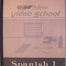 Spanish 1 Abeka A Beka Video School Instructional Manual PB/1999