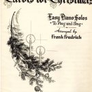 Carols For Christmas ~ 26 Easy Piano Solos To Play And Sing Vol 125 1954 Frank Fredrich Pro Art Pub