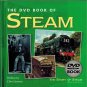 The DVD Book Of Steam by Clive Groome HB/2008 110 Minutes History UK Steam Railways