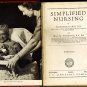 Simplified Nursing~Florence Dakin/Ella M Thompson HB/1941 health/home/hospital/human/drugs/disease